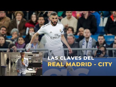 Las claves del Real Madrid - Manchester City