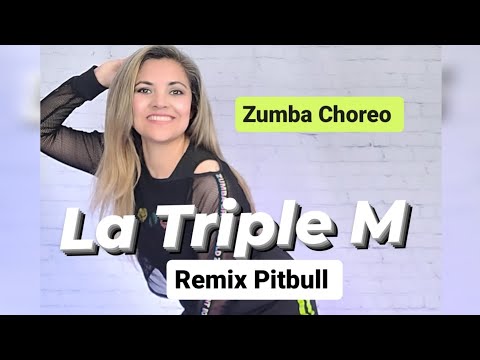 Triple M Remix by Pitbull, Mawell , Iam chino. Zumba choreo Karla Borge