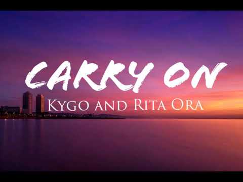 Kygo and Rita Ora - Carry On (Lyrics) [from "Pokémon: Detective Pikachu" Soundtrack]