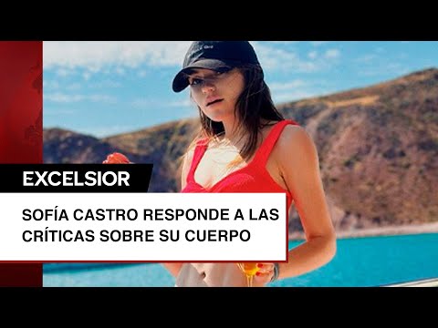 Sofía Castro responde a las críticas sobre su cuerpo tras publicar FOTO en traje de baño