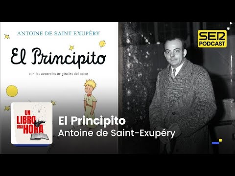 Un libro una hora 238 | El Principito | Antoine de Saint-Exupéry