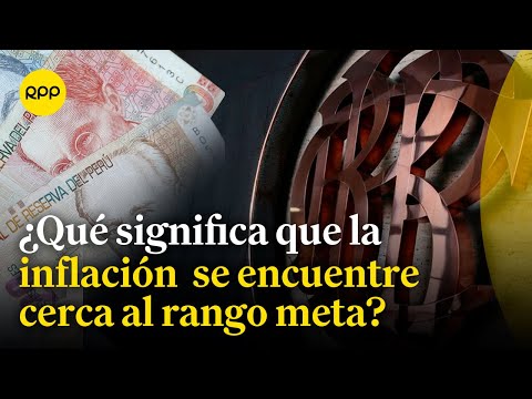 Economía peruana: Inflación se acerca al rango meta del BCR