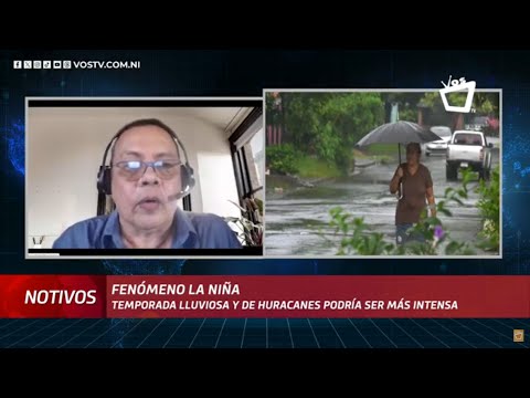 Fenómeno de La Niña traerá huracanes, ondas tropicales y otros eventos en Nicaragua