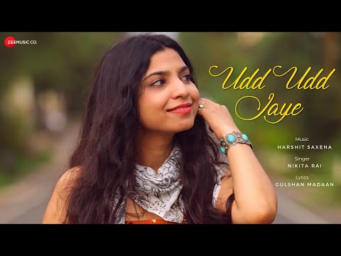 Udd Udd Jaye - Official Music Video | Nikita Rai | Harshit Saxena | Gulshan Madaan