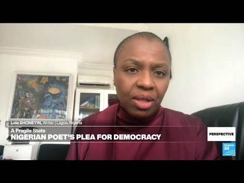 'A Fragile State': Nigerian poet Lola Shoneyin makes plea for democracy • FRANCE 24 English