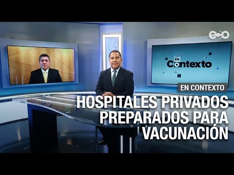 Hospitales privados preparados para vacunación  | En Contexto