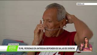 70 mil personas en Antioquia dependen de balas de oxígeno - Teleantioquia Noticias