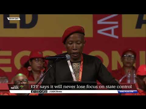 EFF Elective Conference | EFF vows not to lose focus on state control