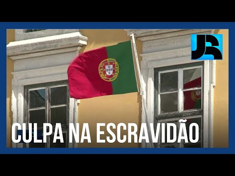 Portugal reconhece responsabilidade pela escravidão no Brasil pela primeira vez
