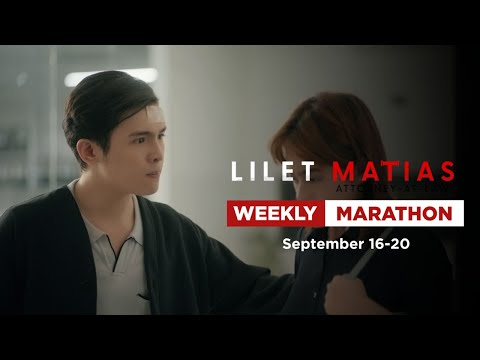 Lilet Matias, Attorney-At-Law: Weekly Marathon (September 16-20, 2024)