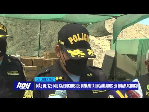 Más de 125 mil cartuchos de dinamita incautados en Huamachuco
