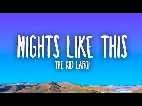 The Kid LAROI - NIGHTS LIKE THIS