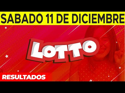 Resultados del Lotto del Sábado 11 de Diciembre del 2021