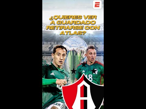 ANDRÉS #GUARDADO Y #ATLAS, ¿un capítulo cerrado para su afición? I #shorts