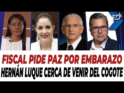 EN VIVO  Fiscal pide paz por embarazo | Hernán Luque cerca de venir del cogote | 17/05/2024.