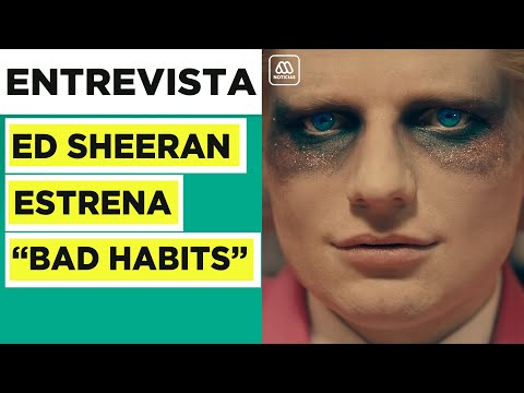 Entrevista a Ed Sheeran: Nueva canción Bad Habits tras regreso a la música