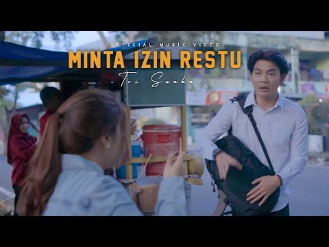 MINTA IZIN RESTU - TRI SUAKA (OFFICIAL MUSIC VIDEO)