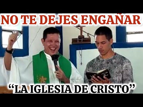 Evangelio de HOY  La IGLESIA DE CRISTOPadre Luis Toro vs TEORÍA PROTESTANTE