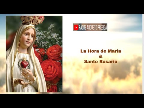 La Hora de María & Santo Rosario  3 deJulio    2024