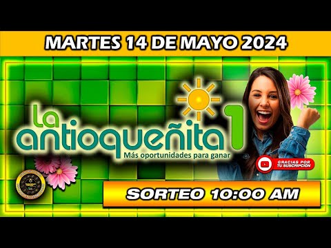 Resultado ANTIOQUEÑITA 1 del MARTES 14 de Mayo del 2024 #Antioqueñita1 #Chance