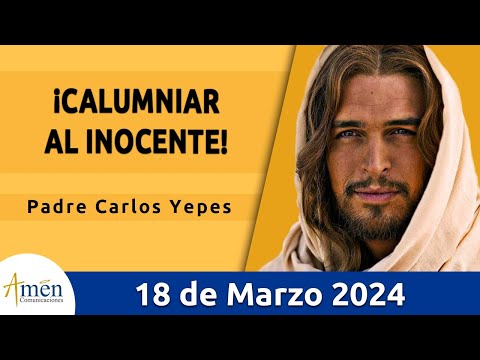 Evangelio De Hoy Lunes 18 Marzo  2024 l Padre Carlos Yepes l Biblia l Juan 8,1-11 l Católica
