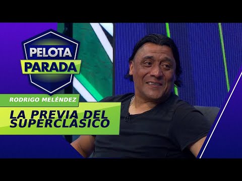 Adelantamos el Superclásico con Rodrigo Meléndez - Pelota Parada