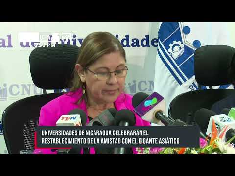 Universidades de Nicaragua celebran restablecimiento de relaciones con China
