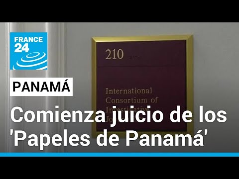 ‘Papeles de Panamá’: inicia el juicio de uno de los mayores escándalos de blanqueo en el mundo