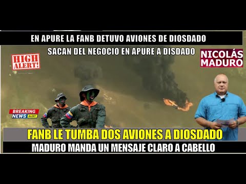 SE FORMO! FANB le tumbo dos aviones a DIOSDADO el mensaje de MADURO es CLARO