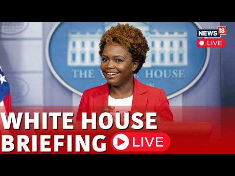 U.S News LIVE | White House Secretary Karine Jean-Pierre Press Conference LIVE | News18 | N18L