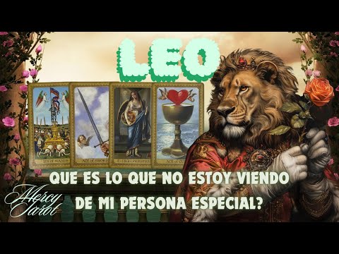 Leo?QUE DEBO SABER HOY DE MI PERSONA ESPECIAL?QUE ES LO QUE NO ESTOY VIENDO? #leo #hoy #amor