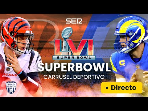 SuperBowl 2022 EN VIVO: Cincinnati Bengals - Los Angeles Rams EN DIRECTO (LIVE SoFi Stadium)