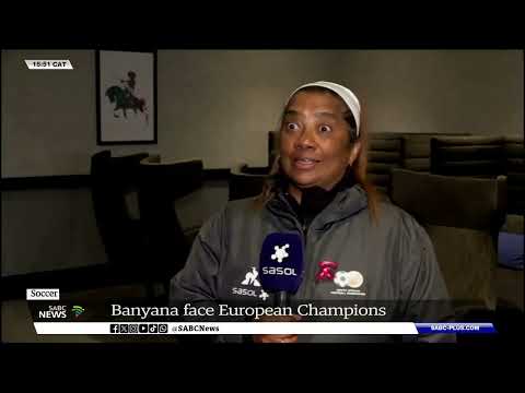 Football | Banyana Banyana to face European Champions