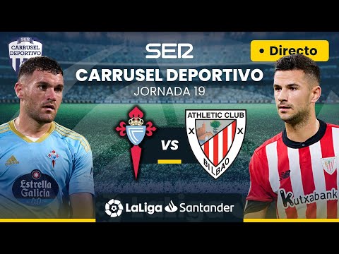 ? CELTA DE VIGO vs ATHLETIC CLUB | EN DIRECTO #LaLiga Jornada 19