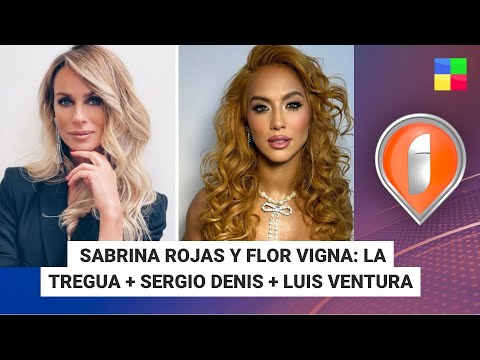 Sabrina Rojas y Flor Vigna: la tregua + Sergio Denis - #Instrusos | Programa completo (1/04/24)