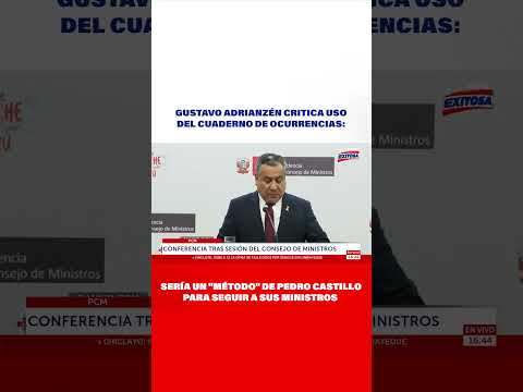Gustavo Adrianzén critica uso del cuaderno de ocurrencias: Sería un método de Pedro Castillo