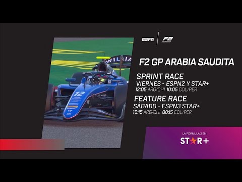 Formula 2 Gran Premio de Arabia Saudita - ESPN3/Star+ PROMO