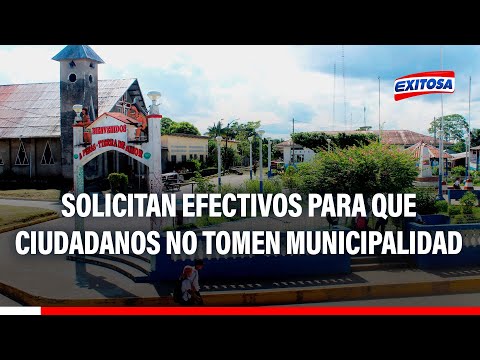Alcalde de Pebas solicita presencia de efectivos para que ciudadanos no tomen Municipalidad