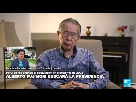 Informe desde Lima: anuncio de candidatura de Alberto Fujimori despertó la polémica en Perú