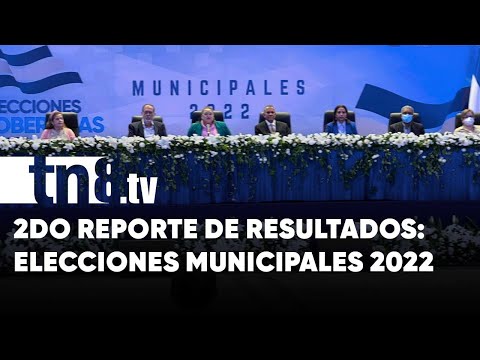 2do Reporte de Resultados de las Elecciones Municipales 2022 en Nicaragua