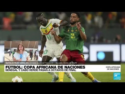 Informe desde Bouaké: Senegal y Cabo Verde clasifican a octavos de la Copa Africana de Naciones