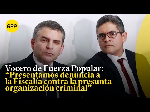 Fuerza Popular espera que JNJ actúe de manera express contra Rafael Vela y Domingo Pérez