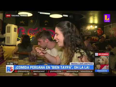 ¡Desde Toulouse, arriba Perú! restaurante de comida peruana 'Bien Taypá' deja huella en Francia