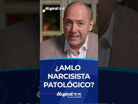 ¿AMLO NARCISISTA PATOLÓGICO? | #shorts