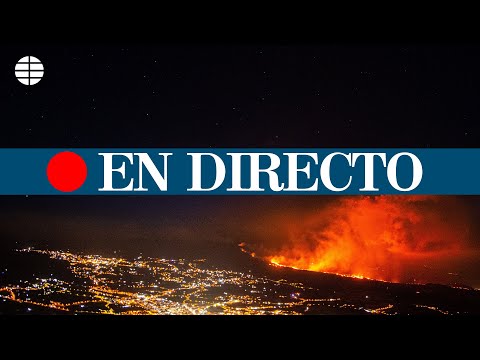 DIRECTO CANARIAS | Continúa la erupción del volcán de La Palma
