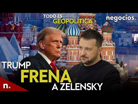 TODO ES GEOPOLÍTICA: Trump para los pies a Zelensky, Rusia no se fía y EEUU en alerta por Alaska