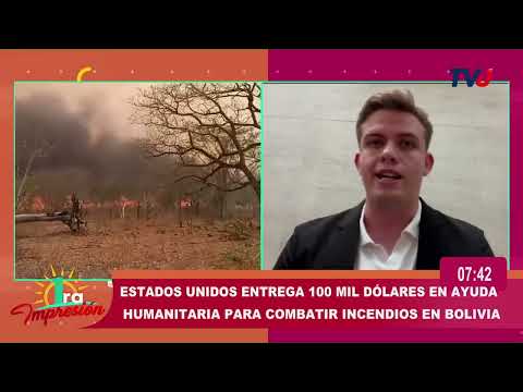 Estados Unidos entrega 100 dólares en ayuda humanitaria para combatir incendios en Bolivia