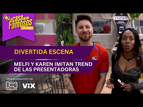 Karen y Melfi imitan el trend de Carla y Cristina | La casa de los famosos Colombia