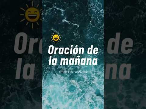 #oraciondelamañana  ?#jesus #dios #jesuschrist #iglesia #padremarcosgalvis #shorts