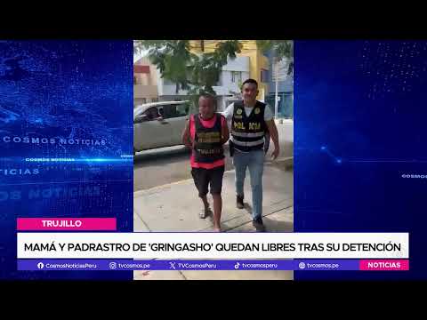 Trujillo: Mamá y padrastro de 'Gringasho' quedan libres tras su detención